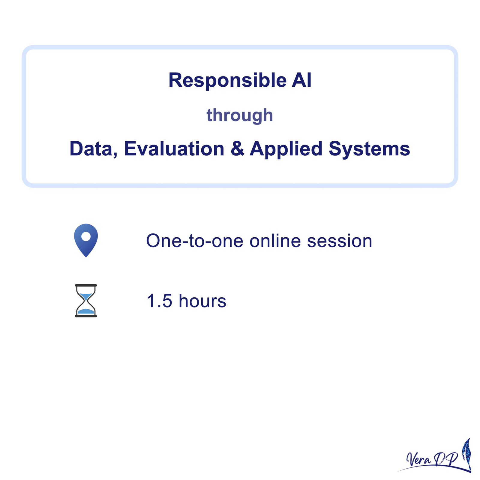 Cover image for the “Responsible AI through Data, Evaluation & Applied Systems” one-to-one online session, including session duration.